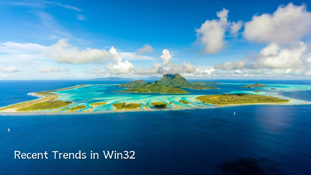 Recent Trends in Win32