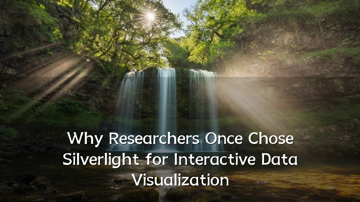 Why Researchers Once Chose Silverlight for Interactive Data Visualization